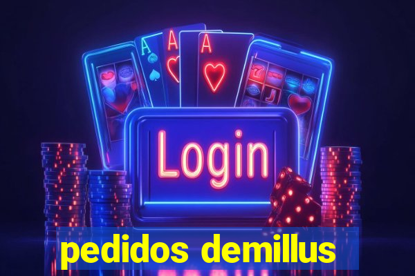pedidos demillus